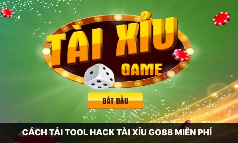 Cách tải tool hack Tài Xỉu Go88 miễn phí